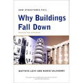 Why Buildings Fall Down: How Structures Fail - Paperback