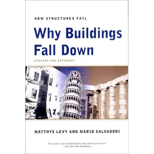 Why Buildings Fall Down: How Structures Fail - Paperback