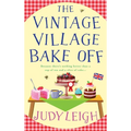 The Vintage Village Bake Off - Hardcover