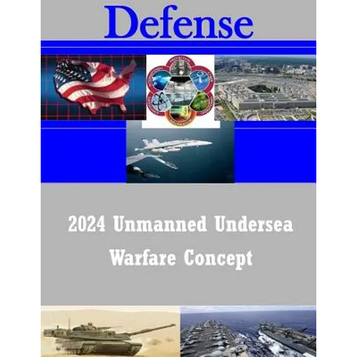 2024 Unmanned Undersea Warfare Concept - Paperback