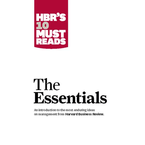 Hbr's 10 Must Reads: The Essentials - Hardcover