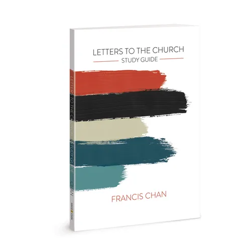 Letters to the Church: Study Guide - Paperback