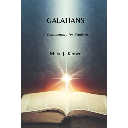 Galatians: A Commentary for Students - Paperback