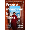 From a Mountain in Tibet: A Monk's Journey - Paperback