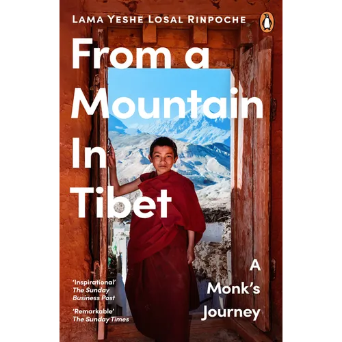 From a Mountain in Tibet: A Monk's Journey - Paperback