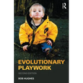 Evolutionary Playwork: Reflective Analytic Practice - Paperback