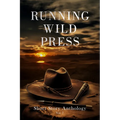 Running Wild Press Short Story Anthology, Volume 7 - Paperback