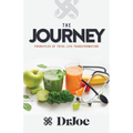 The Journey: Principles of Total Life Transformation - Paperback