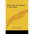 Book of the Sacred Magic of Abra-Melin - Hardcover