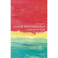 Child Psychology: A Very Short Introduction - Paperback