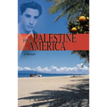 From Palestine to America: A Memoir - Hardcover