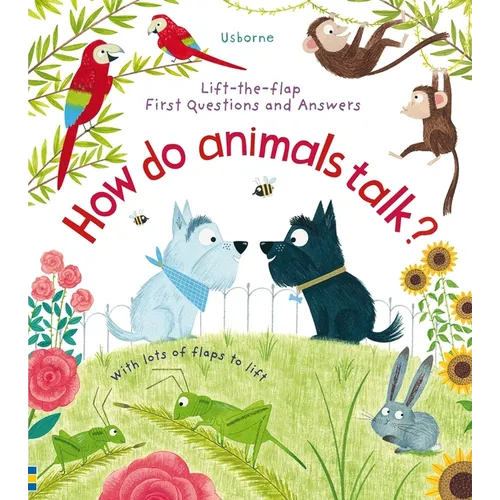 First Questions and Answers: How Do Animals Talk? - Board Book