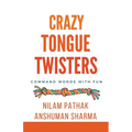 Crazy Tongue Twisters- Command Words with Fun - Paperback