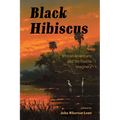 Black Hibiscus: African Americans and the Florida Imaginary - Paperback