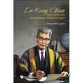 Lee Kong Chian: Educationalist Entrepreneur Philanthropist - Paperback