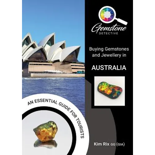 The Gemstone Detective: Buying Gemstones and Jewellery in Australia - Paperback