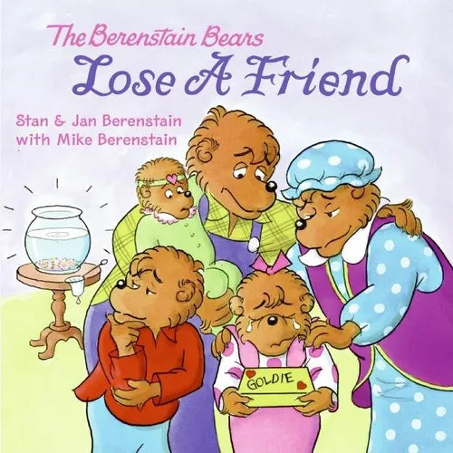 The Berenstain Bears Lose a Friend - Paperback
