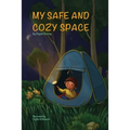 My Safe and Cozy Space - Paperback