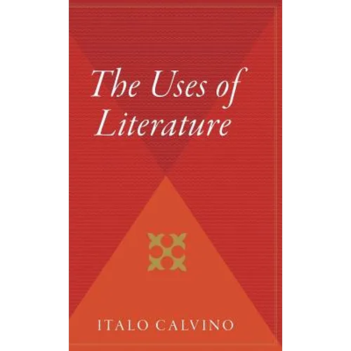 The Uses of Literature - Hardcover
