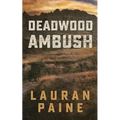 Deadwood Ambush - Paperback