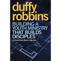 A Building a Youth Ministry That Builds Disciples: A Small Book about a Big Idea - Paperback