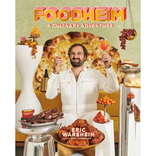 Foodheim: A Culinary Adventure [A Cookbook] - Hardcover