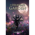 In Heaven's Garden - Paperback