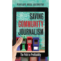 Saving Community Journalism: The Path to Profitability - Paperback