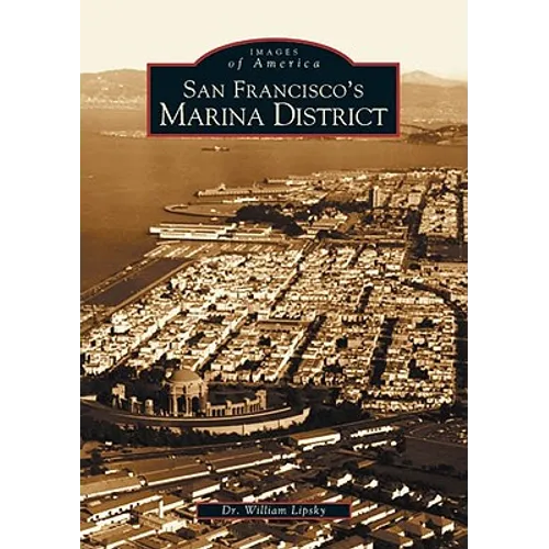 San Francisco's Marina District - Paperback