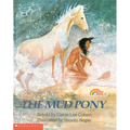 The Mud Pony: A Traditional Skidi Pawnee Tale - Paperback