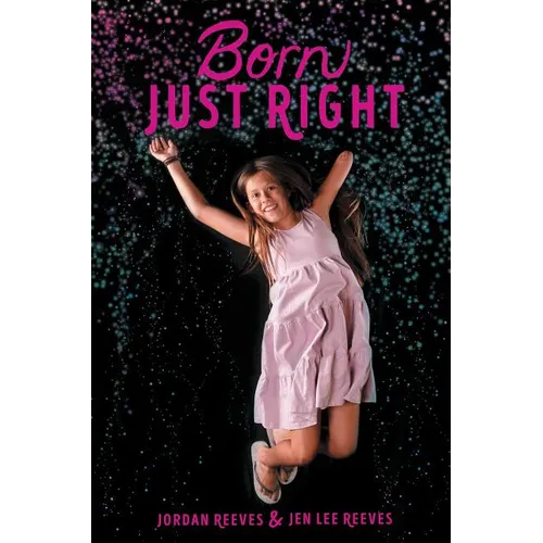 Born Just Right - Hardcover
