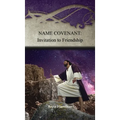Name Covenant: Invitation to Friendship: Strategies for the Threshold #3 - Hardcover
