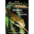 Snakes and Other Reptiles: A Nonfiction Companion to Magic Tree House Merlin Mission #17: A Crazy Day with Cobras - Paperback