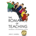 The Romance of Teaching: Montessori in the Elementary School - Paperback