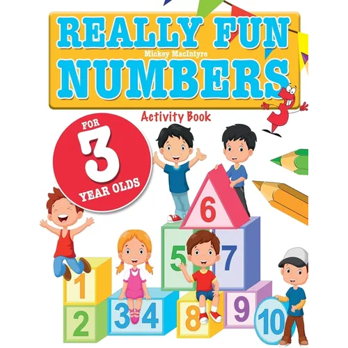 Really Fun Numbers For 3 Year Olds: A fun & educational counting numbers activity book for three year old children - Paperback