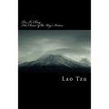 Tao Te Ching: Classic of the Way's Virtues - Paperback
