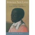 Strange New Land: Africans in Colonial America - Paperback