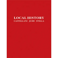 Local History: Castellani, Judd, Stella - Paperback