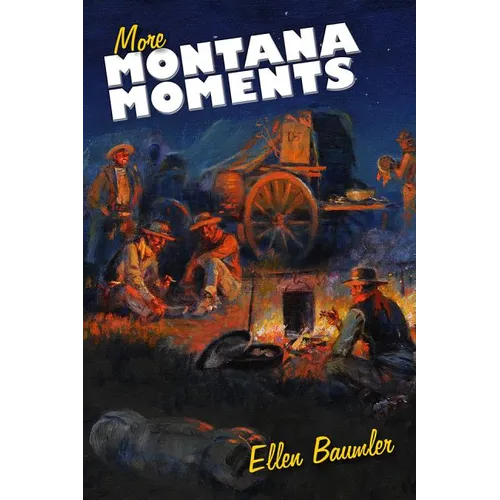 More Montana Moments - Paperback