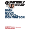 High Noon: Trump, Harris and America on the Brink; Quarterly Essay 95 - Paperback