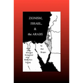 Zionism, Israel & the Arabs - Paperback