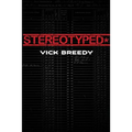 Stereotyped* - Paperback