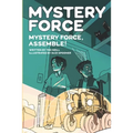 Mystery Force: Mystery Force Assemble! - Paperback