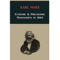 Economic & Philosophic Manuscripts of 1844 - Paperback