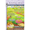 Keeping Mum - Mass Market Paperbound
