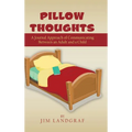 Pillow Thoughts: A Journal Approach of Communicating Between an Adult and a Child - Hardcover