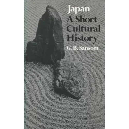 Japan: A Short Cultural History - Hardcover