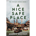 A Nice, Safe Place - Paperback