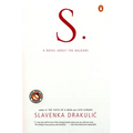 S.: A Novel about the Balkans - Paperback