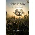 Here to Stay (an Anthology) - Paperback